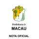 Prefeitura Municipal de Macau apresenta Nota Oficial diante do caos administrativo encontrado